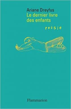 Le dernier livre des enfants  par Ariane Dreyfus