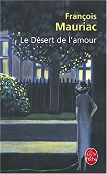 Le Désert de l'amour par François Mauriac