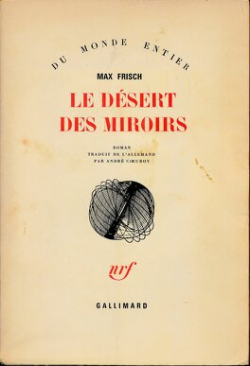 Le dsert des miroirs par Max Frisch