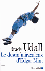 Le Destin miraculeux d'Edgar Mint par Udall