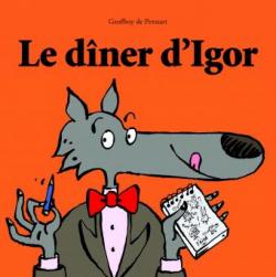 Book's Cover of Le dîner d'Igor