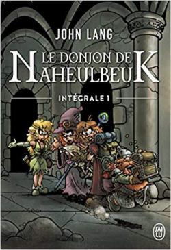 Le donjon de Naheulbeuk - Intgrale, saison 1 (roman) par John Lang