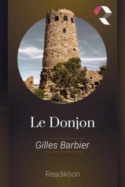 Le Donjon par Gilles Barbier (II)