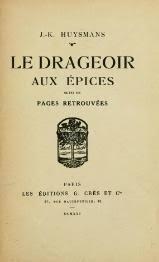 Le Drageoir aux pices - Pages retrouves par Joris-Karl Huysmans