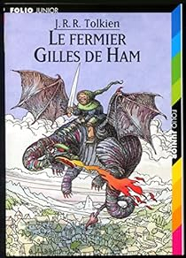 Le Fermier Gilles de Ham par J.R.R. Tolkien