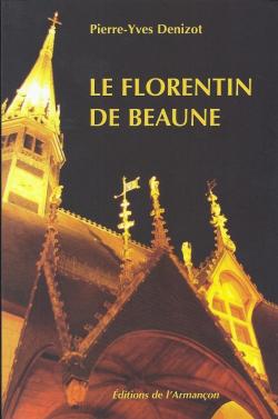 Le Florentin de Beaune par Pierre-Yves Denizot