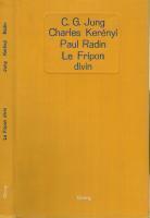 Le Fripon divin : Un mythe indien par Paul Radin