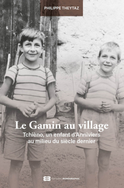 Le Gamin au village par Philippe Theytaz