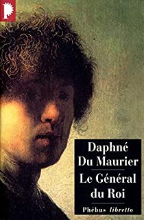 Le Gnral du roi par Daphn Du Maurier