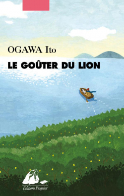 Le Goter du lion par Ito Ogawa