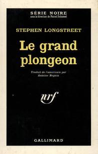 Le Grand Plongeon par Stephen Longstreet