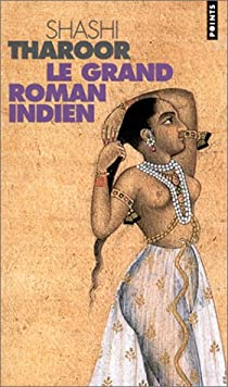 Le Grand Roman indien par Shashi Tharoor