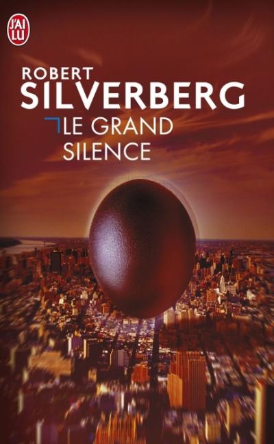 Le Grand Silence par Silverberg