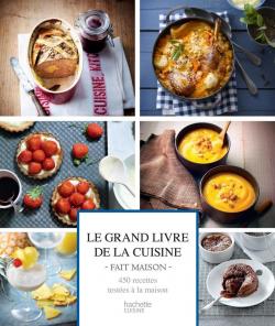 Le Grand livre de la cuisine Fait Maison par  Hachette Pratique