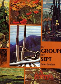 Le Groupe des Sept par Peter Mellen