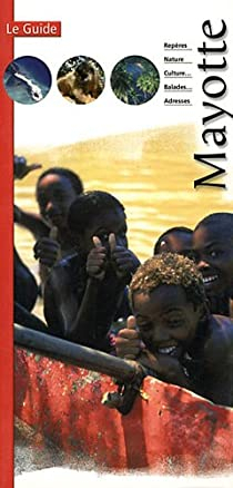 Le Guide Mayotte par Nicolas Hubert