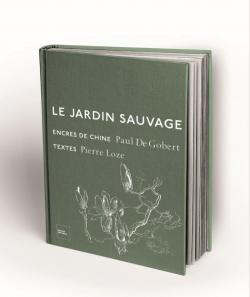 Le Jardin Sauvage par Pierre Loze