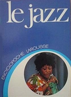 Le Jazz (Encyclopoche Larousse) par Franck Tenot