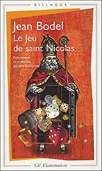 Le Jeu de saint Nicolas : Edition bilingue franais-ancien franais par Jean Bodel