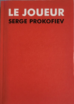 Le Joueur par Sergue Prokofiev