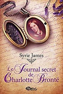 Le Journal secret de Charlotte Bront par Syrie Astrahan James