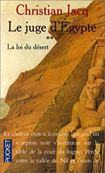 Le Juge d'Egypte, tome 2 : La Loi du désert par Christian Jacq