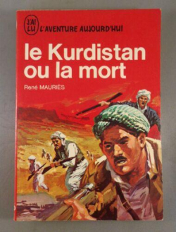 Le Kurdistan ou la mort par Ren Mauris