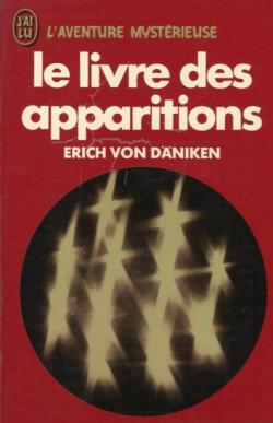 Le Livre des apparitions par Erich von Dniken