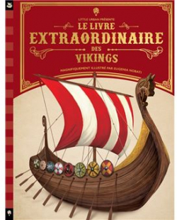 Le Livre extraordinaire des Vikings par Editions Little Urban