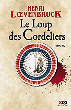 Le Loup des Cordeliers par Henri Loevenbruck