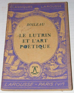 Le Lutrin - L'art potique par Pierre Boileau