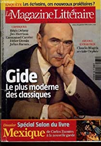 Le Magazine Littraire, n484 : Gide, le plus moderne des classiques par  Le magazine littraire