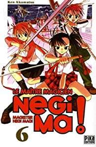 Le Matre magicien Negima !, tome 6 par Ken Akamatsu