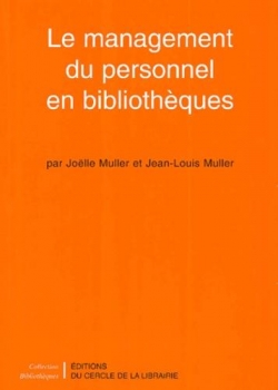 Le Management du personnel en bibliothques par Jolle Muller
