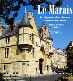 Le Marais La lgende des pierres par Marie-France Auffray