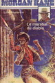 Le Marshal du diable (Morgan Kane) par Gouvenain