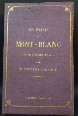 Le Massif Du Mont Blanc par Eugne Viollet-le-Duc