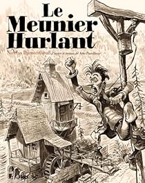 Le Meunier hurlant (BD) par Nicolas Dumontheuil