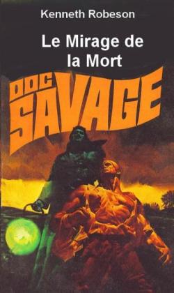Doc Savage, 35 : Le mirage de la mort par Kenneth Robeson