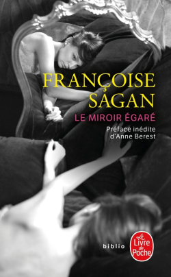 Le Miroir gar par Franoise Sagan