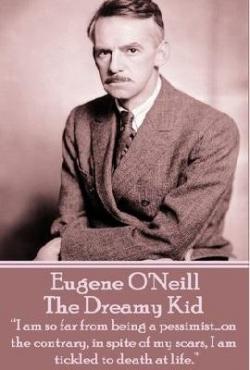 Le mme rveur par Eugene O'Neill