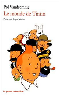 Le Monde de Tintin par Pol Vandromme