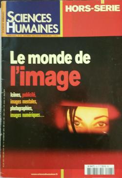Sciences Humaines, H.S. n43 : Le Monde de l'Image  par Editions Sciences Humaines