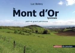 Le Mont d'Or lyonnais, petit et grand patrimoine par Luc Bolevy