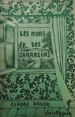 Le Mur des Sarrasins par Claude Raucy