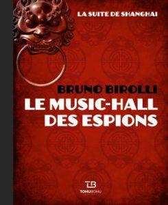 Le music-hall des espions par Bruno Birolli