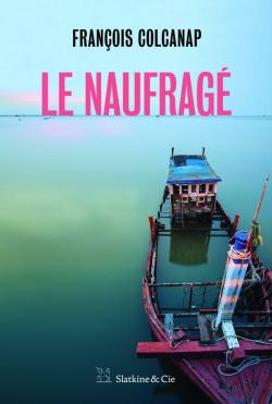 Le Naufrag par Franois Colcanap