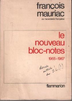 Le Nouveau bloc-notes (1965-1967) par Franois Mauriac
