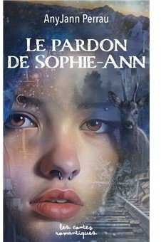 Le Pardon de Sophie-Ann par AnyJann Perrau