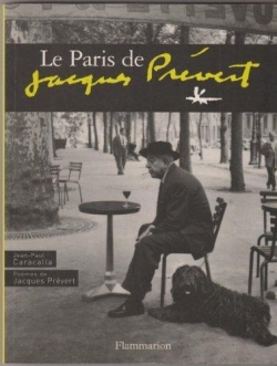 Le Paris de Jacques Prvert par Jean-Paul Caracalla
